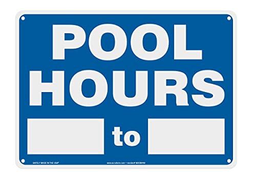 Accuform MADM440VP Plastic Safety Sign- Legend"Pool Hours- to-"- 10" Length x 14" Width x 0.055" Thickness- White on Blue Accuform MADM440VP Plastic Safety Sign- Legend"Pool Hours- to-"- 10" Length x 14" Width x 0.055" Thickness- White on Blue