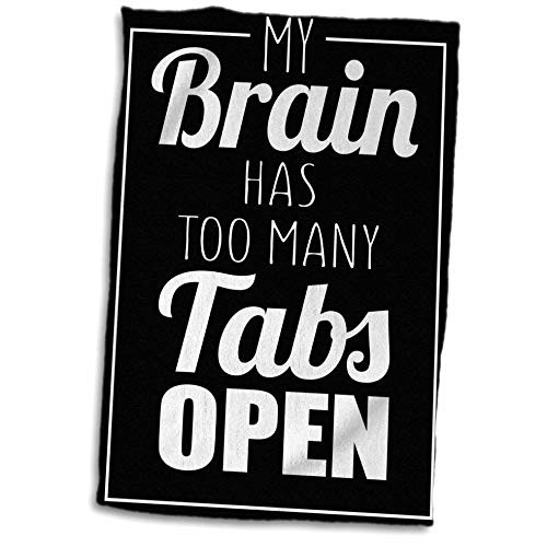 3dRose My Brain Has Too Many Tabs Open - Towels -TWL-325980-1-
