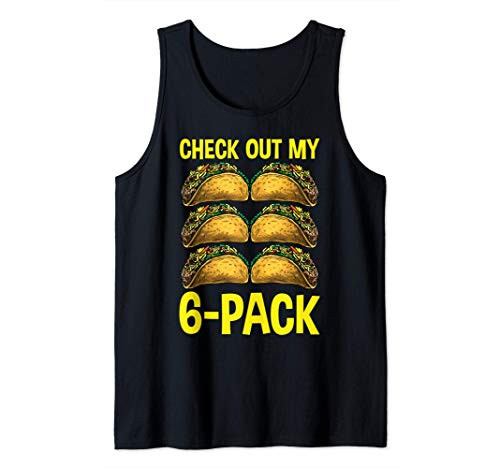Funny Check Out My Six Pack taco Tank Top Funny Check Out My Six Pack taco Tank Top