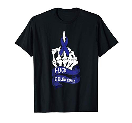 fck Colon Cancer Awareness Skeleton Survivor Fighter Gifts T-Shirt