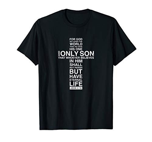 John 3:16 Bible Quote Christian T-Shirt John 3:16 Bible Quote Christian T-Shirt