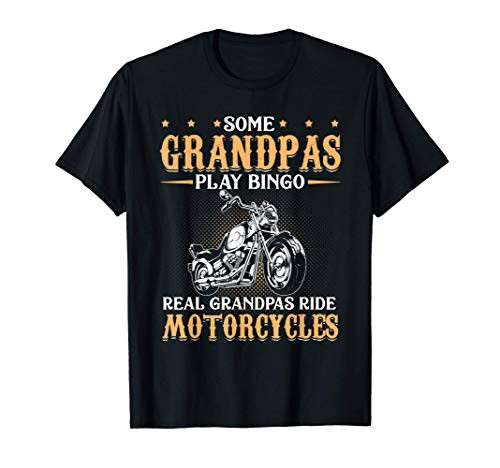 Real Grandpas Ride Motorcycles Gifts For Grandfather T-Shirt Real Grandpas Ride Motorcycles Gifts For Grandfather T-Shirt