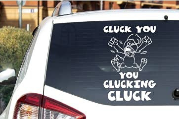 Cluck You- You Clucking Cluck Decal by Check Custom Design