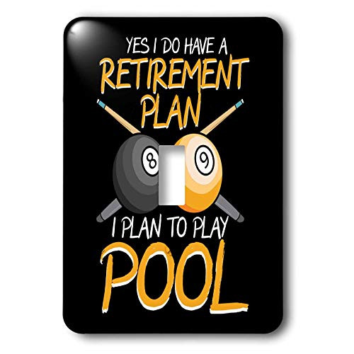 3dRose Sven Herkenrath Billiard - Yes i Do Have a Retirement Plan I Plan to Play Pool Billiard - single toggle switch -lsp-310600-1-