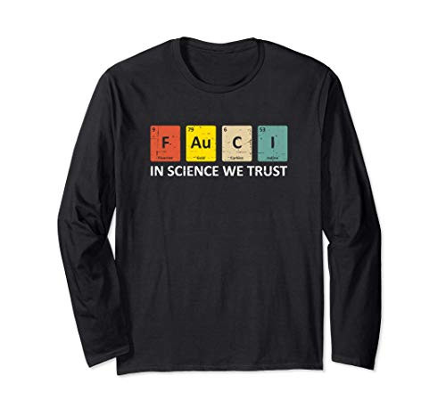 Fauci Trust Science Periodic Table - Team Doctor Anthony Long Sleeve T-Shirt
