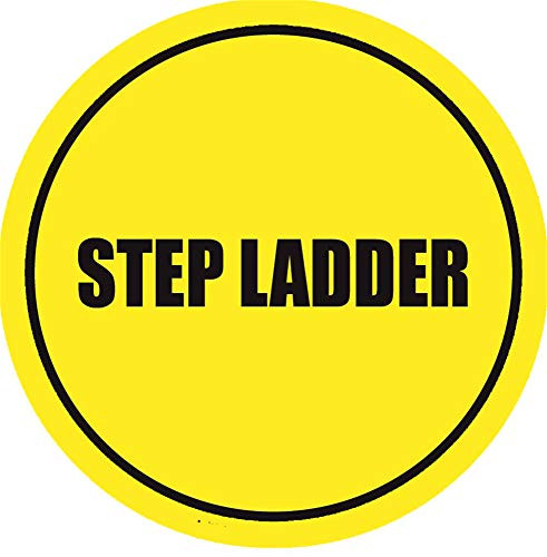 Safety Sign Vinly Decal Step Ladder Floor Sign Waterproof for Indoor  and  Outdoor Use 12"X12"