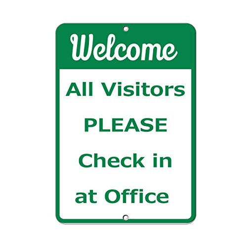 Aluminum Vertical Metal Sign Multiple Sizes Weccome All Visitors Please Check in at Office with Border Weatherproof Street 9x12Inches
