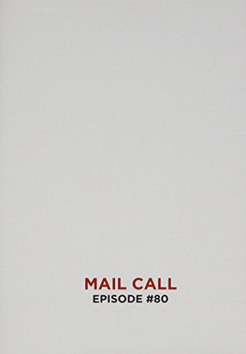 Mail Call: Episode 80