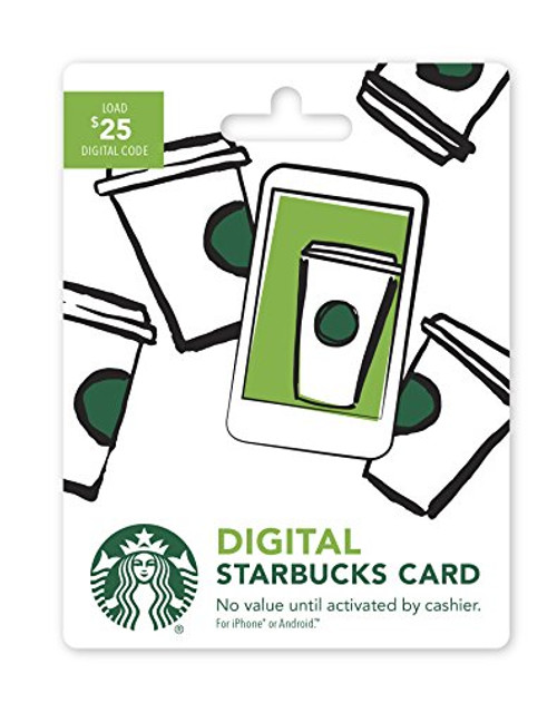 Starbucks Digital Gift Card 25 -No Plastic Card  Enclosed Code Only-