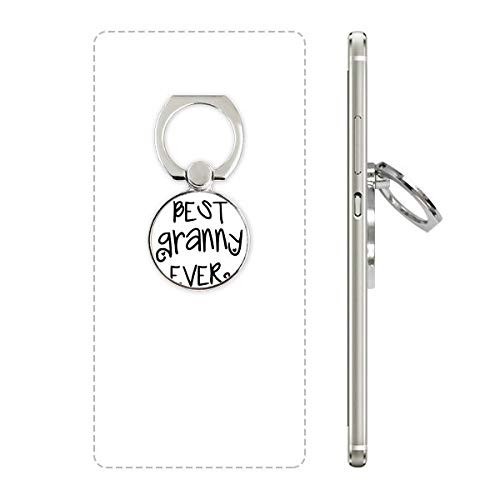 Best Granny Ever Quotes Family Bless Cell Phone Ring Stand Holder Bracket Universal Smartphones Support Gift