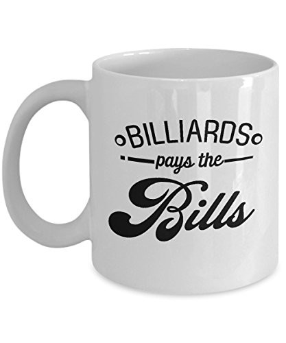 Candid Awe - Gifts For Billiard Fanatic: "Billiards Pays The Bills" Billiard- Pool Player- Cue Sport- Snooker- 11oz White Mug- Ceramic Coffee Cup