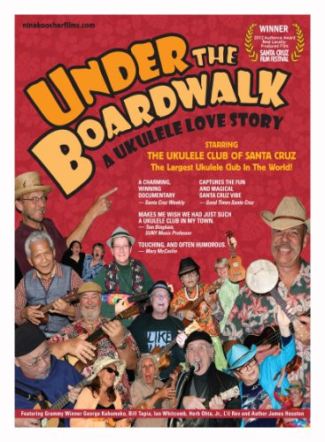 Under the Boardwalk: A Ukulele Love Story