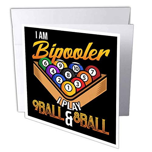 3dRose Pool Billiard Snooker I am Bipooler I Play 9 Ball and 8 Ball - Greeting Cards -gc-326121-2-