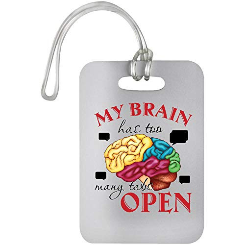 Osborna Arrt My Brain Has Too Many Tabs Open Luggage Bag Tag