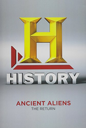 Ancient Aliens: Return