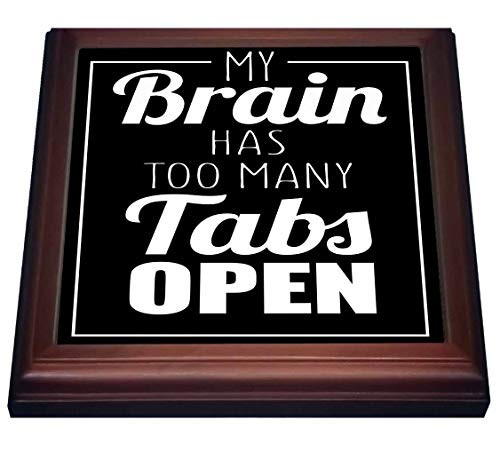 3dRose My Brain Has Too Many Tabs Open - Trivets -trv-325980-1-