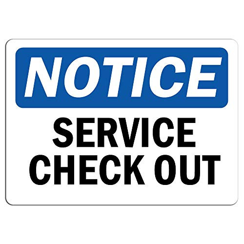 Notice - Service Check Out Sign - Label Decal Sticker Retail Store Sign Sticks to Any Surface 8"