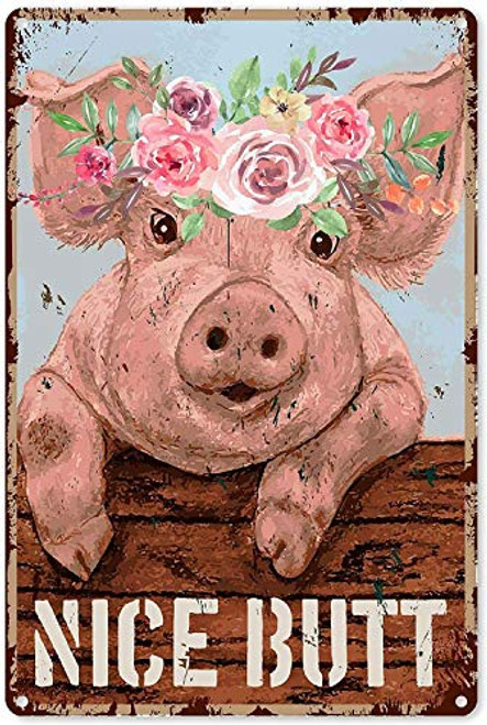 LINQWkk Nice Butt Funny Bathroom Quote Metal Tin Sign Wall Decor - Vintage Farm Pig Tin Sign 8x12inch
