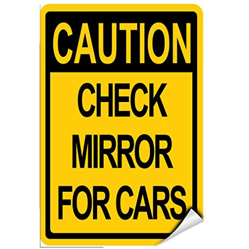 Caution Check Mirror For Cars Parking Sign LABEL DECAL STICKER Sticks to Any Surface