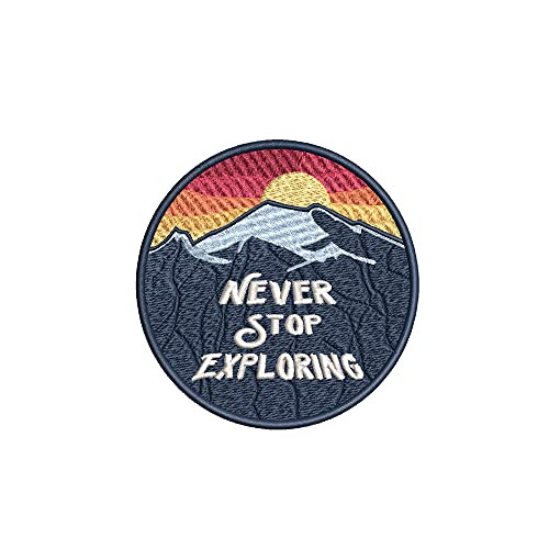 Never Stop Exploring Mountains with Sunset Embroidered Premium Patch Iron-on/Sew-on - Nature Lover Outdoor Patches - Decorative Badge Emblem Vacation Travel Souvenir Clothes Vest Jacket DIY Applique