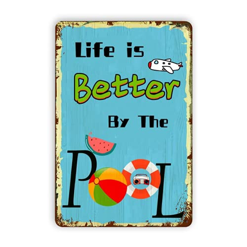 DZGlobal Life is Better by The Pool Sign - Swimming and Pool Bar Art Adult Supervision Required Decor- Decorations for Pool Backyard Garage Man Cave Shed Office Craft Room Living Room