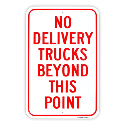 Enjoyist Large No Delivery Trucks Beyond This Point Sign- 18"x 12" .040 Aluminum Reflective Sign Rust Free Aluminum-UV Protected and Weatherproof