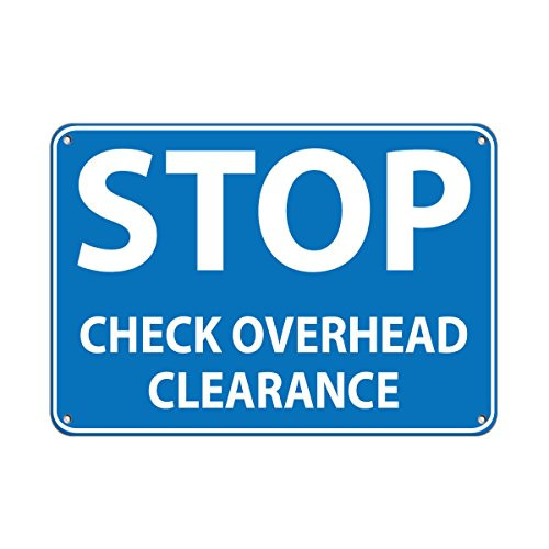 Stop Check Overhead Clearance Traffic Sign LABEL DECAL STICKER Sticks to Any Surface 10x7