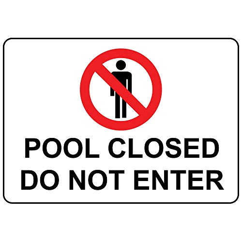Pool Closed Do Not Enter LABEL DECAL STICKER Sticks to Any Surface 10x7
