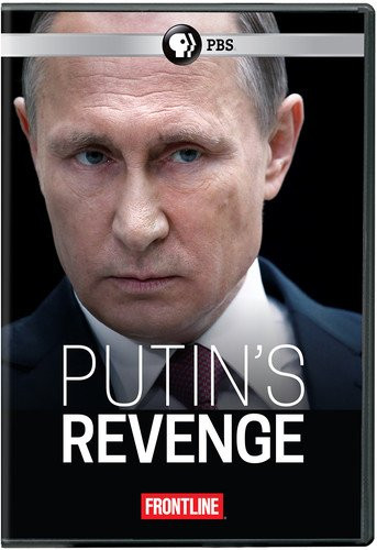 FRONTLINE: Putin's Revenge