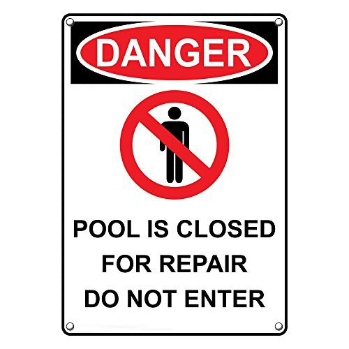 Weatherproof Plastic Vertical OSHA Danger Pool is Closed for Repair Do Not Enter Sign with English Text and Symbol