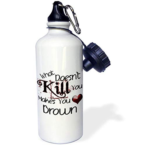3dRose Blonde Designs What Doesnt Kill You Makes You Love - What Doesnt Kill You Brown - 21 oz Sports Water Bottle -wb-185916-1-