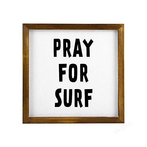 VinMea Home Decor Wood Sign Pray for Surf Framed Wood Sign,Rustic Wall Art Sign 12"x12"
