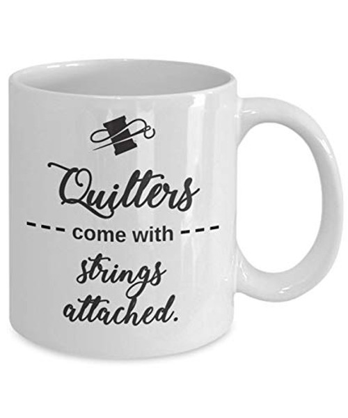 Funny Quilting Coffee Mug Gift Quilters Come with Strings Attached Quilt Coffee Mug Quilter Coffee Mug Gift Funny Coffee Mug Tea Cup Funny Quilting Coffee Mug Gift Quilters Come with Strings Attached Quilt Coffee Mug Quilter Coffee Mug Gift Funny Coffee Mug Tea Cup