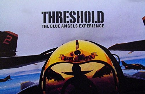 Threshold the Blue Angels Experience DVD