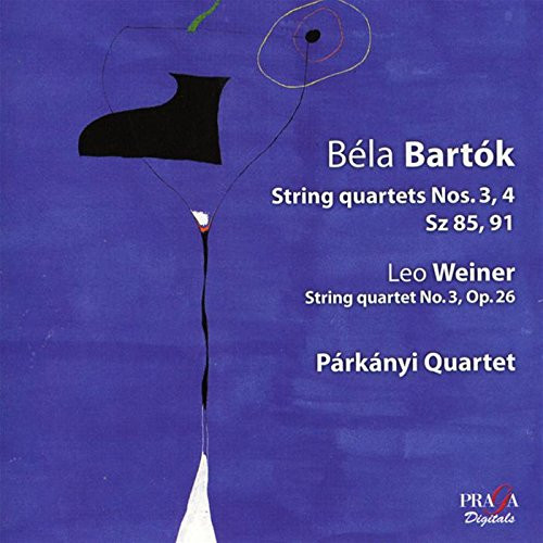 Bartok- String Quartets 3  and  4 / Weiner- Quartet No. 3