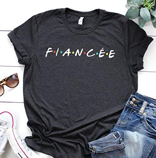 Fiancee Shirt, Friends TV Show, Engagement Gift, Fiancee T-Shirt, Bride Shirt, Bridal Shower Gift, Mrs Shirt Bachelorette Party, Fiance Fiancee Shirt, Friends TV Show, Engagement Gift, Fiancee T-Shirt, Bride Shirt, Bridal Shower Gift, Mrs Shirt Bachelorette Party, Fiance