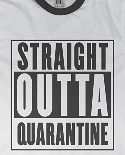 Straight Outta Quarantine - Funny COVID-19 Epidemic T-Shirt, Pandemic Humor, Social Distancing Shirt