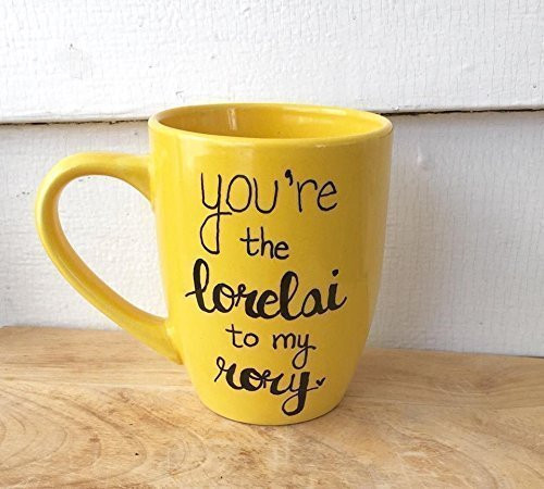 Gilmore Girls mug. Yellow mug, You're the Lorelai to my Rory. or You're the Rory to my Lorelai.
