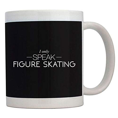 Teeburon I only speak Figure Skating Mug 11 ounces ceramic