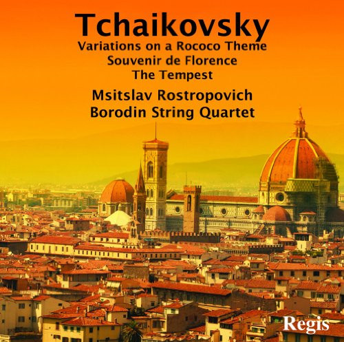Tchaikovsky- Variations on a Rococo Theme, Souvenir de Florence, The Tempest