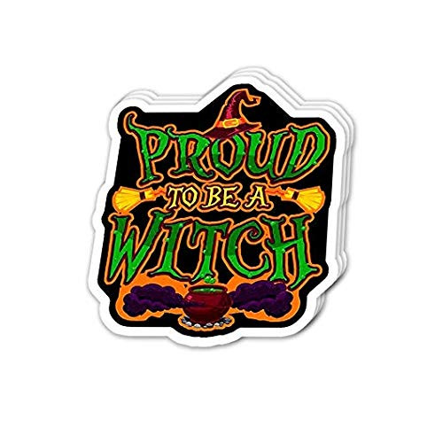 Proud to Be A Witch Halloween Witchcraft - Sticker Graphic - Auto, Wall, Laptop, Cell, Truck Sticker for Windows, Cars, Trucks