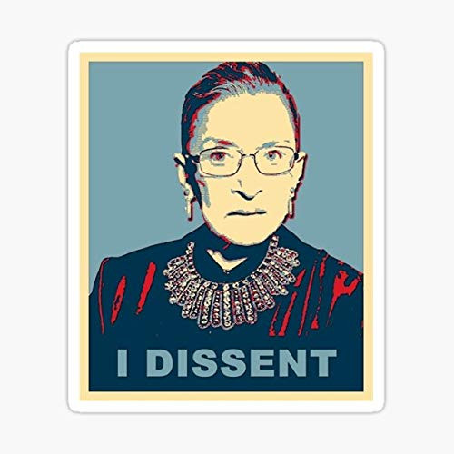 Notorious RBG I Dissent Sticker - Sticker Graphic - Auto, Wall, Laptop, Cell, Truck Sticker for Windows, Cars, Trucks