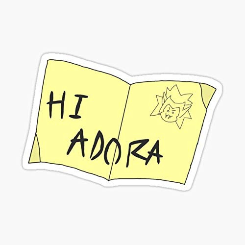hi Adora Note Sticker - Sticker Graphic - Auto, Wall, Laptop, Cell, Truck Sticker for Windows, Cars, Trucks