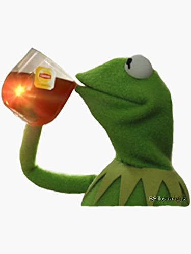But That's None of My Business - Kermit Tea - Sticker Graphic - Die Cut Sticker High Resolution Top Grade Vinyl