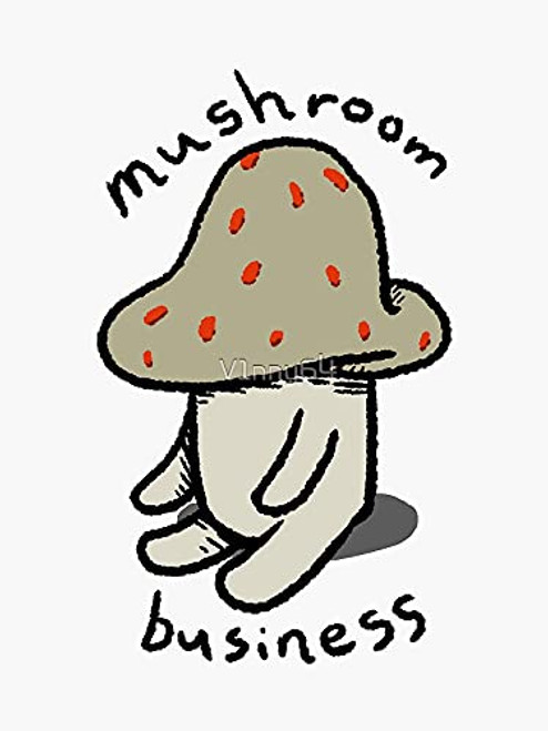 Mushroom Business - Sticker Graphic - Die Cut Sticker High Resolution Top Grade Vinyl Mushroom Business - Sticker Graphic - Die Cut Sticker High Resolution Top Grade Vinyl