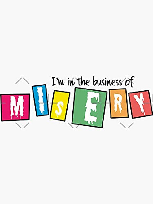 Misery Business - Sticker Graphic - Die Cut Sticker High Resolution Top Grade Vinyl Misery Business - Sticker Graphic - Die Cut Sticker High Resolution Top Grade Vinyl