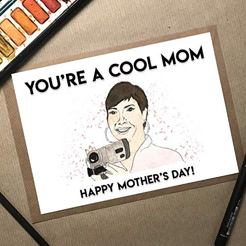 Mothers Day Card Funny, Cool Mom Card, Mother's Day Gift, Mean Girls Card, Kris Jenner