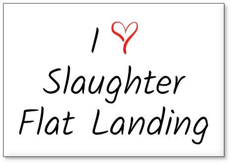 I Love Slaughter Flat Landing fridge magnet
