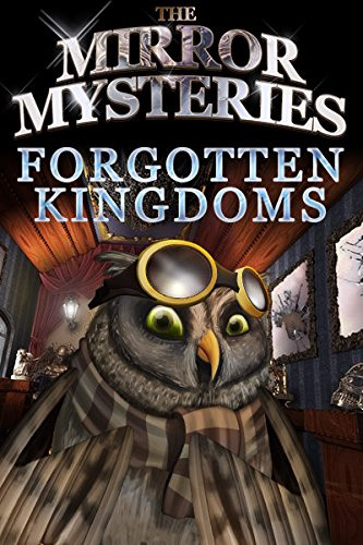 The Mirror Mysteries- Forgotten Kingdoms -Download-