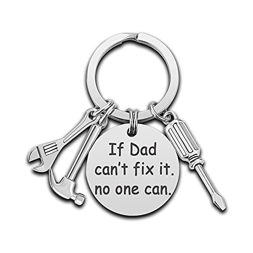 Father's Day Keychain?Dad Gifts from Daughter and Son,Birthday Gifts for Father, Granpa?If Dad can't fix it.No one can